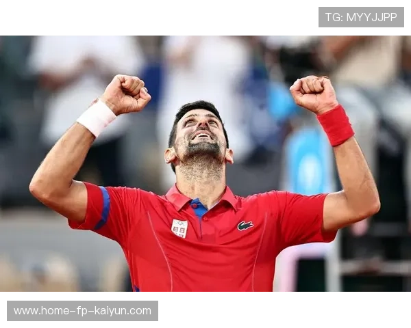 德约训练投入巨大,团队配合默契,德约官网